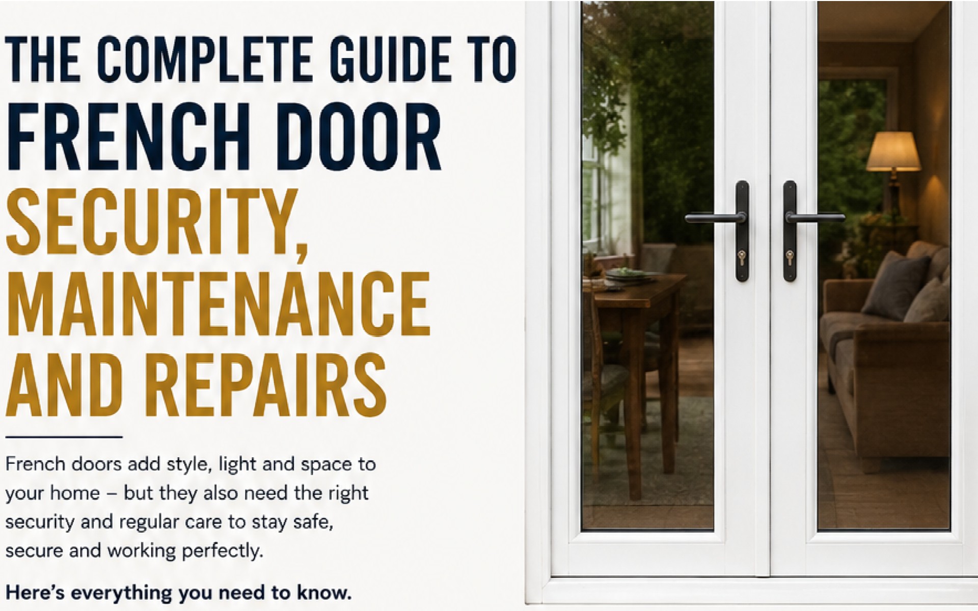 The Complete Guide to French Door Security, Maintenance and Repairs The Complete Guide to French Door Security, Maintenance and Repairs